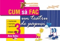 Cum sa fac un teatru de papusi, clasa a III-a