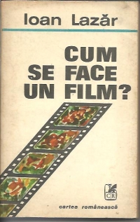 Cum se face un film?