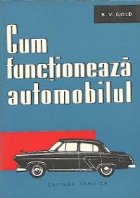 Cum functioneaza automobilul