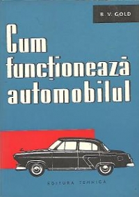 Cum functioneaza automobilul