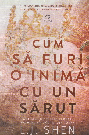 Cum sa furi o inima cu un sarut