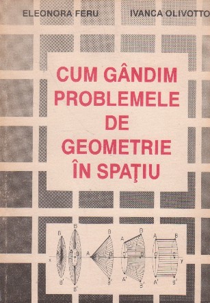 Cum gandim probemele de geometrie in spatiu