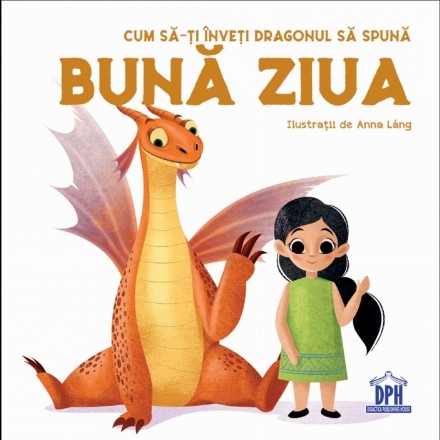 Cum sa-ti inveti dragonul sa spuna Buna ziua