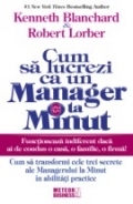 Cum sa lucrezi ca un manager la minut