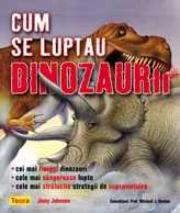 Cum se luptau dinozaurii