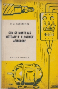 Cum se monteaza motoarele electrice asincrone (traducere din limba rusa)