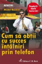 Cum sa obtii cu succes intalniri prin telefon