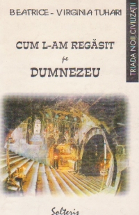 Cum l-am regasit pe Dumnezeu