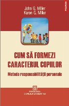 Cum să formezi caracterul copiilor