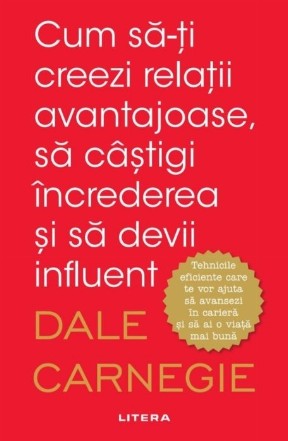 Cum să-ți creezi relații avantajoase, să câștigi încrederea și să devii influent