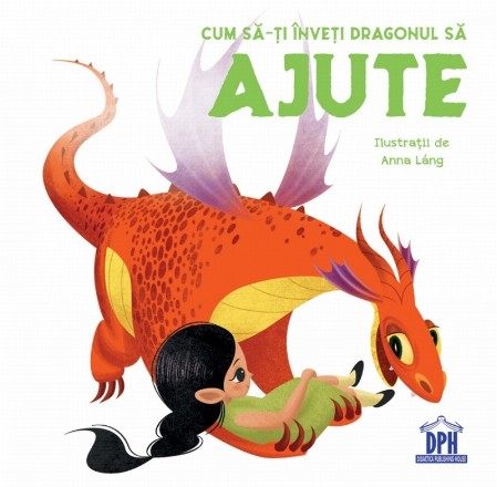 Cum să-ţi înveţi dragonul să ajute