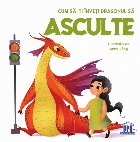 Cum să ţi înveţi dragonul