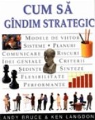 Cum gandim strategic