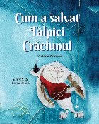 Cum salvat Talpici Craciunul