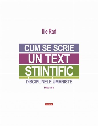 Cum se scrie un text ştiinţific : disciplinele umaniste