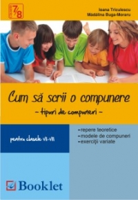 Cum sa scrii o compunere clasele 7-8