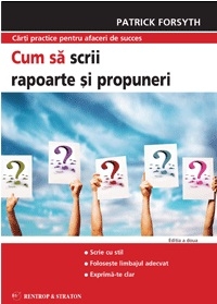 Cum sa scrii rapoarte si propuneri