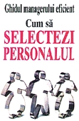 Cum sa selectezi personalul