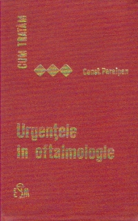 Cum tratam urgentele in oftalmologie