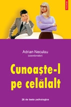 Cunoaste-l pe celalalt. 26 de teste psihologice