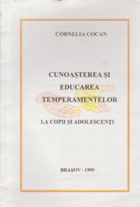 Cunoasterea si educarea temperamentelor la copii si adolescenti