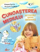 Cunoasterea mediului activitati pentru gradinita