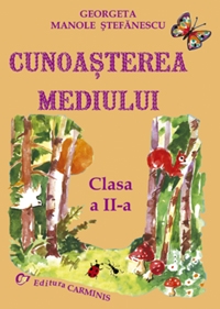 Cunoasterea mediului. Caiet - clasa a II-a