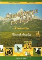 Cunoasterea mediului Clasa Caietul elevului