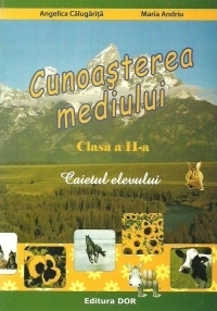 Cunoasterea mediului, Clasa a II-a - Caietul elevului