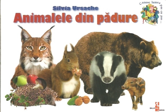 Cunosc lumea pas cu pas. Animalele din padure