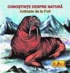 Cunostinte despre natura - Animale de la Poli