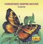 Cunostinte despre natura - Insecte