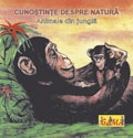 Cunostinte despre natura - Animale din jungla