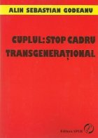Cuplul: stop cadru transgenerational