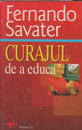 Curajul de a educa