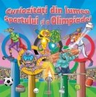 Curiozitati din lumea Sportului Olimpiadei