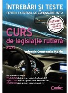 Curs legislaţie rutieră 2021 Întrebări