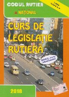 Curs de legislatie rutiera 2018. Legea rutiera la zi (Bonus: harta indicatoarelor)