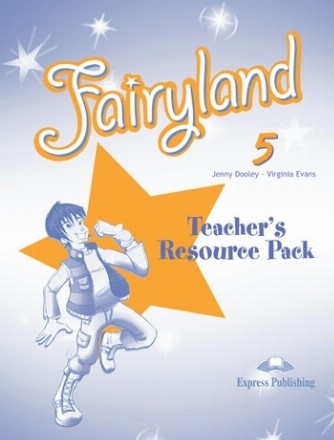 Curs limba engleza. Fairyland 5.  Material aditional pentru profesor