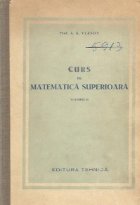 Curs Matematica Superioara Volumul lea