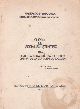 Cursul de socialism stiintific. Tema: revolutia socialista - calea trecerii omenirii de la capitalism la socialism