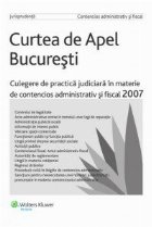 Curtea de Apel Bucuresti - Culegere de practica judiciara in materie de contencios administrativ si fiscal 200