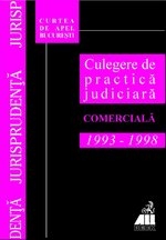 Curtea de Apel Bucuresti. Culegere de practica judiciara comerciala, 1993-1998