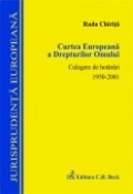 Curtea Europeana a Drepturilor Omului. Culegere de hotarari 1950-2001