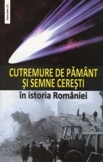 Cutremure de pamant si semne ceresti in istoria Romaniei