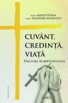 Cuvant credinta viata Talcuiri scripturistice