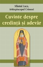 Cuvinte despre credinta adevar