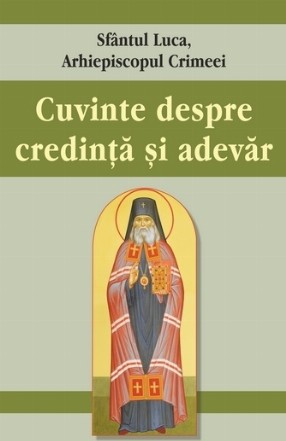 Cuvinte despre credinta si adevar