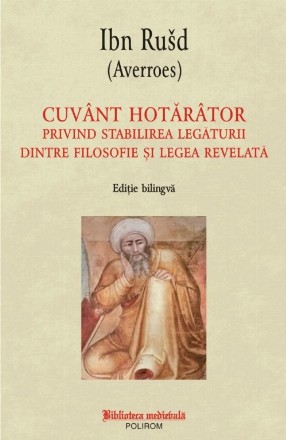 Cuvânt hotărâtor privind stabilirea legăturii dintre filosofie și legea revelată (ediție bilingvă)