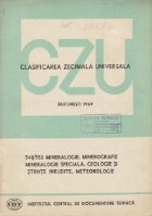 CZU 548/553- Mineralogice. Minerografie. Mineralogie speciala. Geologie si stiinte inrudite. Meteorologie